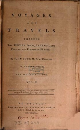 Voyages And Travels Through The Russian Empire, Tartary, And Part Of The Kingdom Of Persia : In Two Volumes, 2