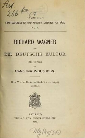 Richard Wagner und die deutsche Kultur : Ein Vortrag