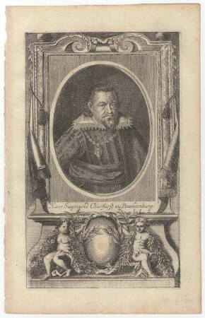 Hans Siegmund Churfürst zu Brandenburg