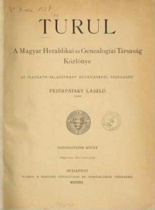Turul : a Magyar Heraldikai és Genealógiai Társaság közlönye. 11. 1893