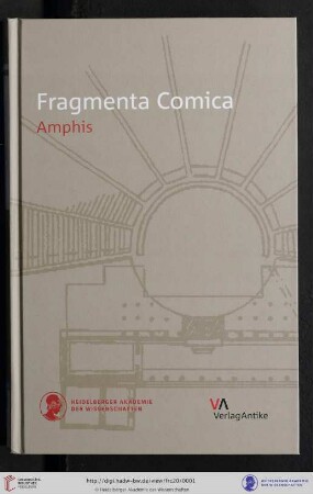Band 20: Fragmenta comica: (FrC) ; Kommentierung der Fragmente der griechischen Komödie: Amphis : introduction, translation, commentary