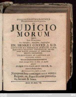 Disquisitio Ethico-Nomica Principiis Gentium & Civilis Juris nixa De Judicio Morum