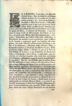 Eu A Rainha. Faço saber aos que este Alvará virem: Que havendo Eu pelo outro Alvará de sinco de Setembro de mil setecentos oitenta e seis proximo precedente, acordado o Meu Real Auxilio, ...