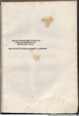 Repetitio paragraphi 'Item si rei publicae' (Dig.35,2,3,2) : mit Gedicht an den Autor von Philippus Beroaldus dem Jüngeren und Auszug aus den Castigationes Plinianae von Hermolaus Barbarus dem Jüngeren. Mit Brief des Autors an Hieronymus Pallavicinus