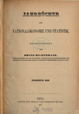 Jahrbücher für Nationalökonomie und Statistik = Journal of economics and statistics. 16, 16. 1871