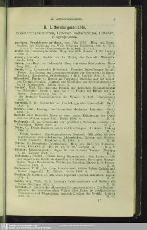 B. Litteraturgeschichte : Erläuterungsschriften, Litterar. Zeitschriften, Litterar. Biographieen