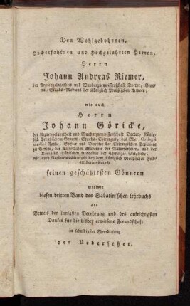 Den Wohlgebohrnen, Hocherfahrnen und Hochgelahrten Herren, Herrn Johann Andreas Riemer,[...]