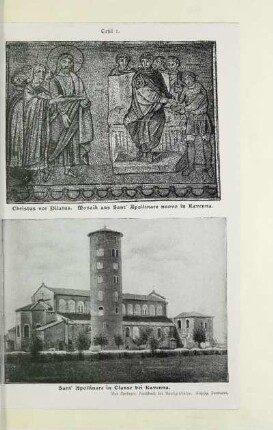 Tafel 7. Christus vor Pilatus. Mosaik aus Sant' Apollinare nuovo in Ravenna. Sant' Apollinare in Classe bei Ravenna