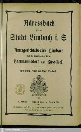 6.1908: Adressbuch für die Stadt Limbach i. S., den Amtsgerichtsbezirk Limbach und die benachbarten Dörfer Hartmannsdorf und Russdorf : mit einem Plane der Stadt Limbach
