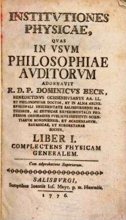 Institvtiones Physicae : Qvas In Vsvm Philosophiae Avditorvm. Liber I., Complectens Physicam Generalem