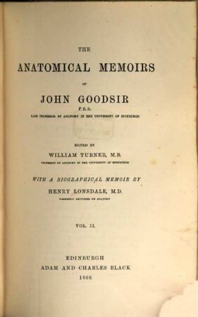 The anatomical memoirs of John Goodsir, 2