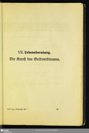VII. Lebensberatung. Die Kunst des Geldverdienens