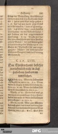 IV. Hierauff folgen etliche absonderliche Eigenschafften deß Christenthums [Cap.58 - Cap.61]