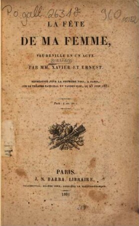La fête de ma femme : Vaudeville en un acte