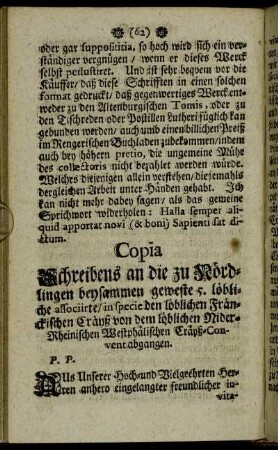 Copia Schreibens an die zu Nördlingen beysammen geweste 5. löbliche associirte/ in specie den löblichen Fränckischen Cräyß von dem löblichen Nieder-Rheinischen Westphälische Cräyß-Convent abgangen. - Anhang neuer Bücher.