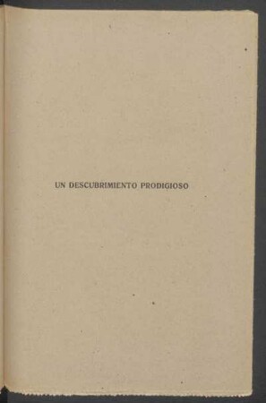 Un descubrimiento prodigioso