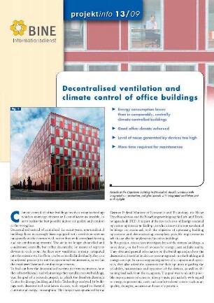 Decentralised ventilation and climate control of office buildings.
