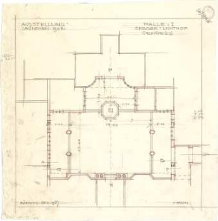 Pfann, Paul; München - Theresienhöhe; Ausstellung München 1908 - Halle I., Großer Lichthof (Grundriss)