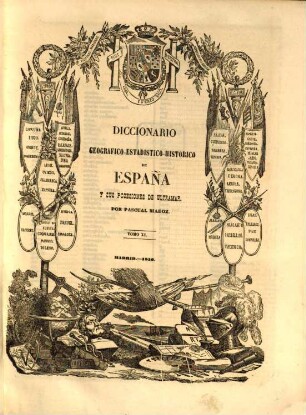 Diccionario geografico-estadistico-historico de España y sus posesiones de ultramar, 11. MAD - MOS