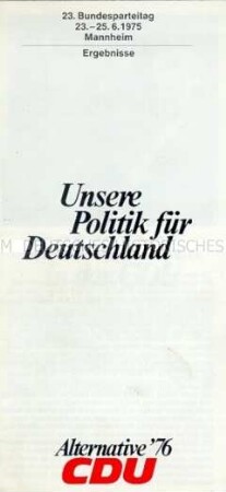 Informationsschrift der CDU zu den Ergebnissen ihres 23. Bundesparteitags in Mannheim 1975