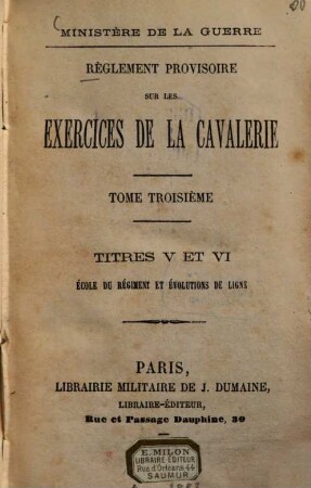 Règlement provisoire sur les exercices de la cavalerie : Ministère de la Guerre, 3