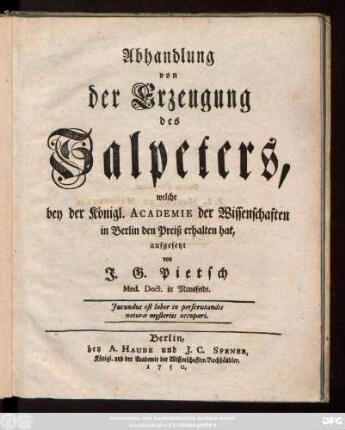 Abhandlung von der Erzeugung des Salpeters : welche bey der Königl. Academie der Wissenschaften in Berlin den Preiß erhalten hat