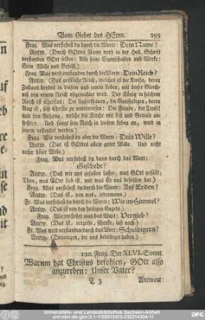 120. Frag. Warum hat Christus befohlen, Gott also anzureden: Unser Vater?