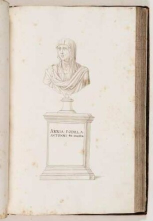 Bildnisbüste der Arria Fadilla, Mutter des römischen Kaisers Antonius Pius, in: Imperatorum romanorum ac eorum coniugum liberorum [...] Tomus primus, Nr. 110