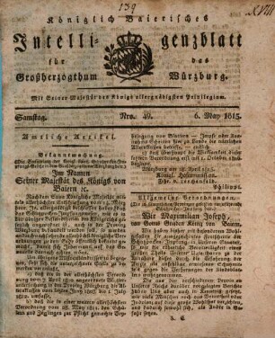 Königlich-baierisches Intelligenzblatt für das Großherzogthum Würzburg. 1815, 6. Mai und 27. Juni