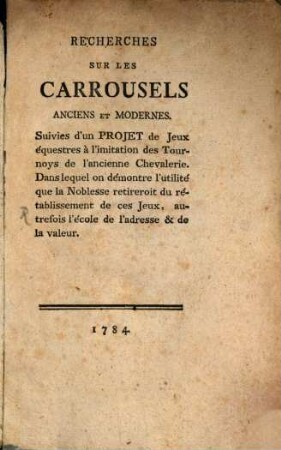 Recherches sur les Carroussels anciens et modernes
