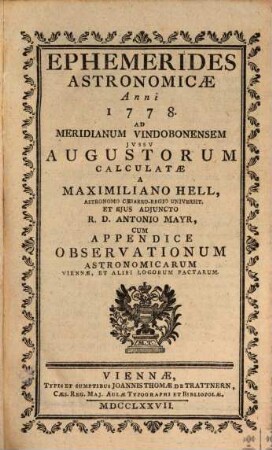 Ephemerides astronomicae ... ad meridianum Vindobonensem. 1778, 1778 (1777)