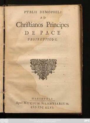 Publii Demophili Ad Christianos Principes De Pace Protrepticus