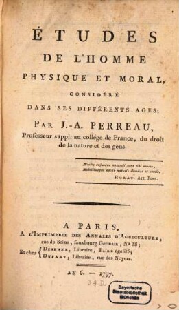 Études de l'homme physique et moral : considéré dans ses différents ages
