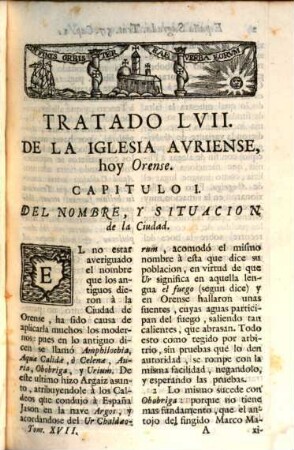 España sagrada : theatro geographico-historico de la Iglesia de España ; origen, divisiones, y limites de todas sus provincias ; antiguedad, traslaciones, y estado antiguo, y presente de sus sillas, con varias dissertaciones criticas, 17. De la santa iglesia de Orense en su estado antiguo y presente