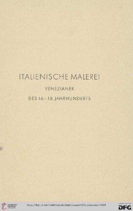 Italienische Malerei. Venezianer des 16.-18- Jahrhunderts (Nr.1-26)