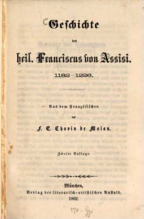 Geschichte des heil. Franciscus von Assisi : 1182-1226