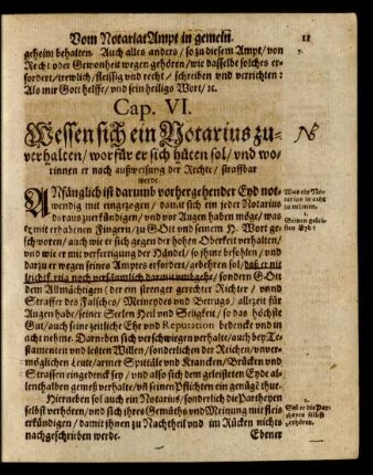 Cap. VI. Wessen sich ein Notarius zuverhalten/ worfür er sich hüten sol/ und worinnen er nach außweisung der Rechte/ straffbar werde.