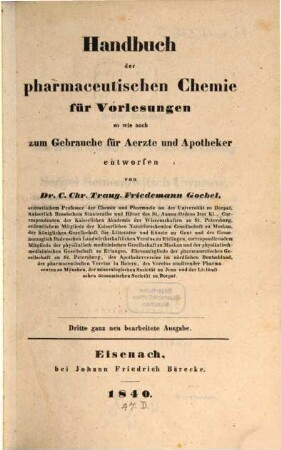 Handbuch der pharmaceutischen Chemie für Vorlesungen