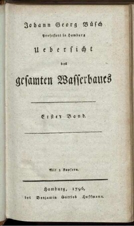 Band 1: Uebersicht des gesamten Wasserbaues. Erster Band