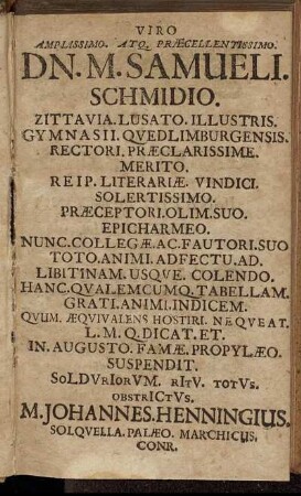 Viro Amplissimo [...] Dn. M. Samueli Schmidio [...]
