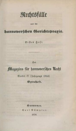 Extraheft. Rechtsfälle aus der hannoverschen Gerichtspraxis