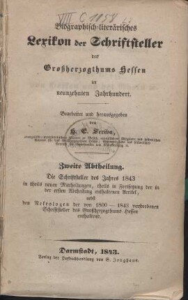 Biographisch-literarisches Lexikon der Schriftsteller des Großherzogtums Hessen ... 2. Die Schriftsteller des Jahres 1843