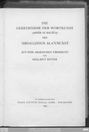 Die Geheimnisse der Wortkunst (Asrār al-balāġa) des ʿAbdalqāhir al- Curcānī