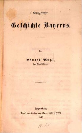 Kurzgefaßte Geschichte Bayerns