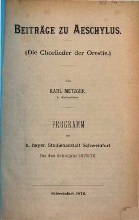 Jahresbericht über die Königliche Studienanstalt Schweinfurt : für d. Schuljahr .., 1875/76