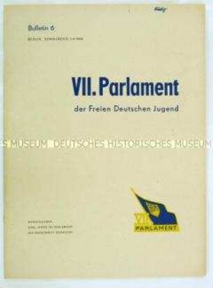 Bulletin 6 zum 7. Parlament der Freien Deutschen Jugend 1963 in Berlin