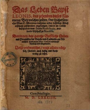 Das Leben Bapst Leonis, des zehenden dieses Namens ... : verdeutschet ... ; I. Buch