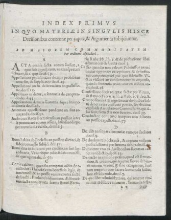 Index Primus In Quo Materiae In Singulis Hisce Decisionibus contentae per capita, & Argumenta subiiciuntur