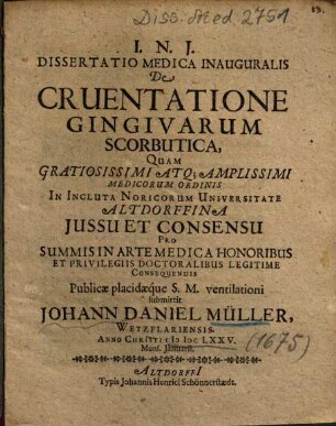 Dissertatio Medica Inauguralis De Cruentatione Gingivarum Scorbutica