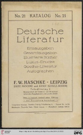 Nr. 21: Katalog: Deutsche Literatur : Erstausgaben, Gesamtausgaben, illustrierte Bücher, Luxus-Drucke, Goethe-Literatur, Autographen